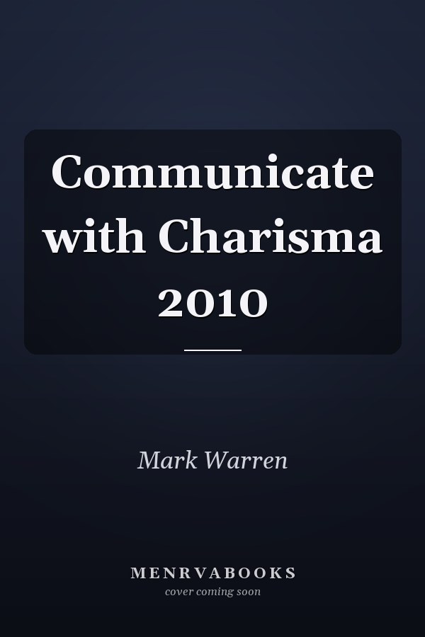 Communicate with Charisma 2010