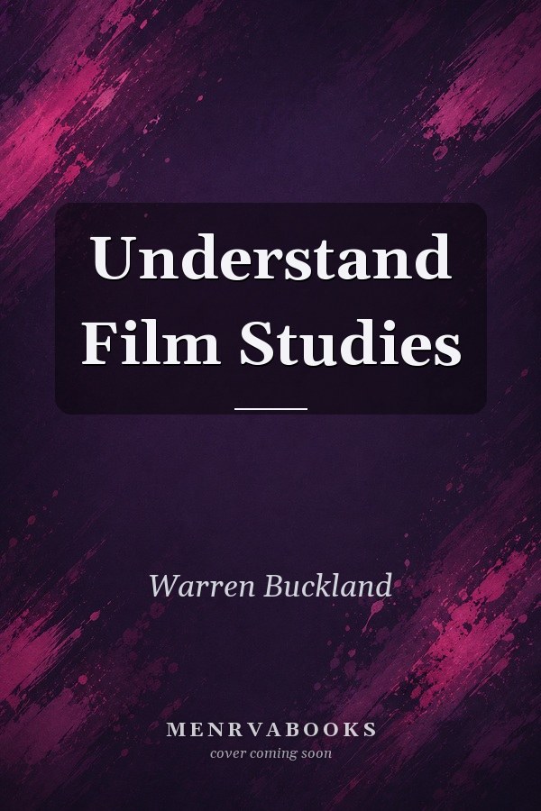 Understand Film Studies