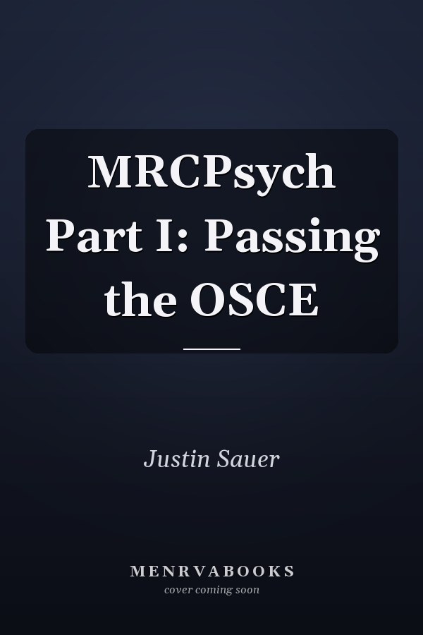 MRCPsych Part I: Passing the OSCE