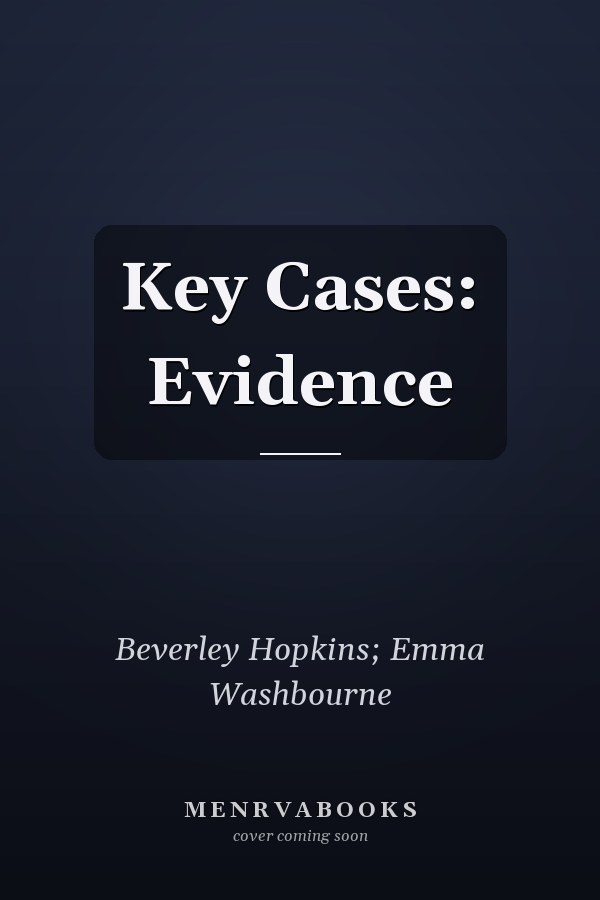 Key Cases: Evidence