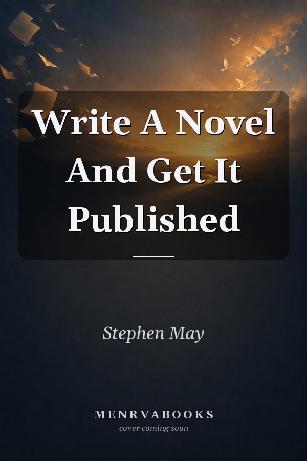 Write a Novel and Get It Published