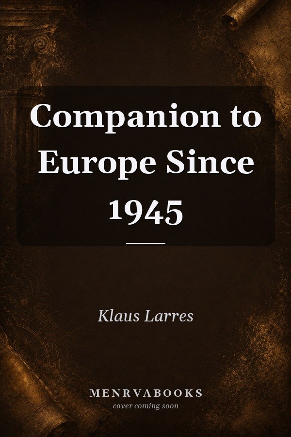 Companion to Europe Since 1945