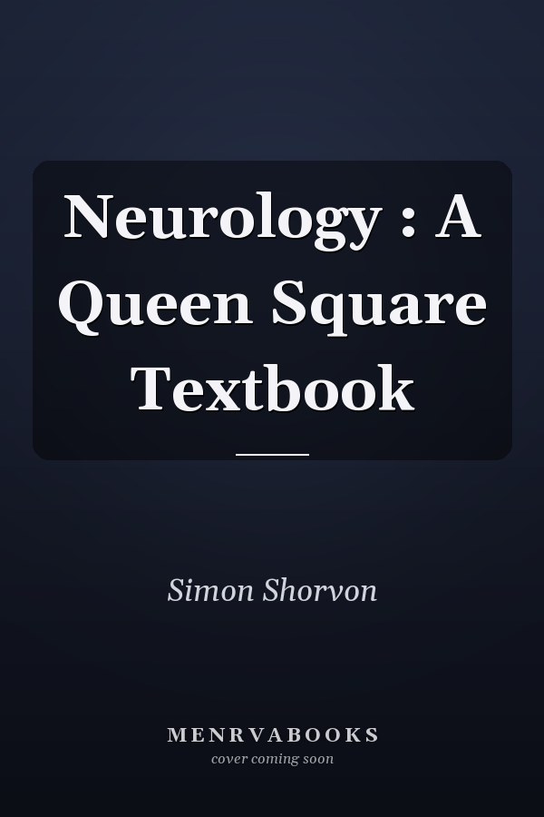 Neurology : A Queen Square Textbook