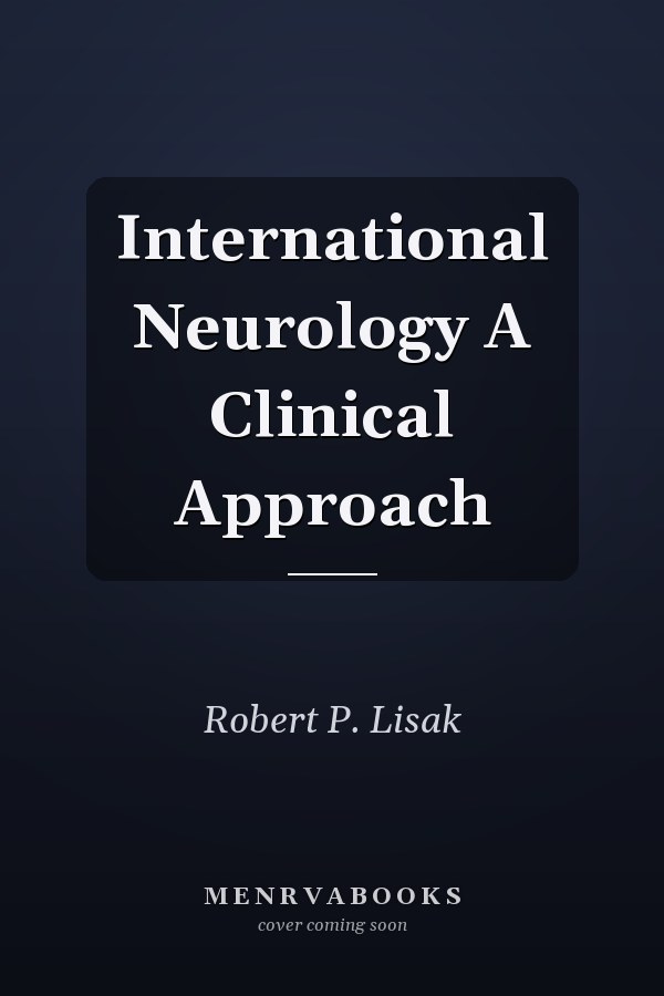 International Neurology A Clinical Approach