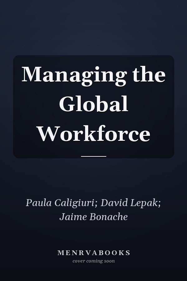 Managing the Global Workforce