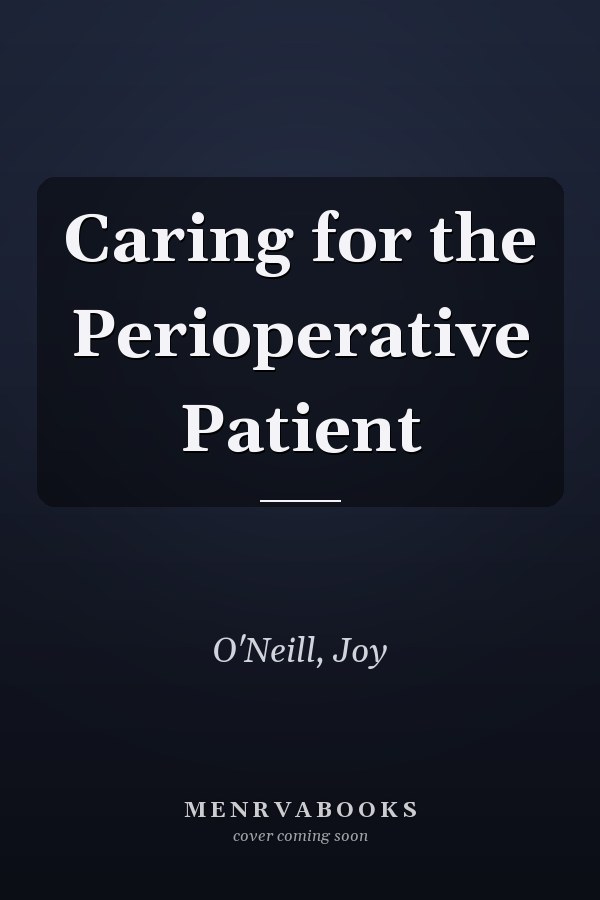 Caring for the Perioperative Patient