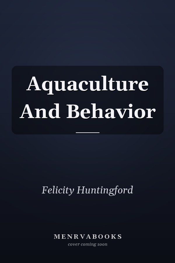 Aquaculture And Behavior