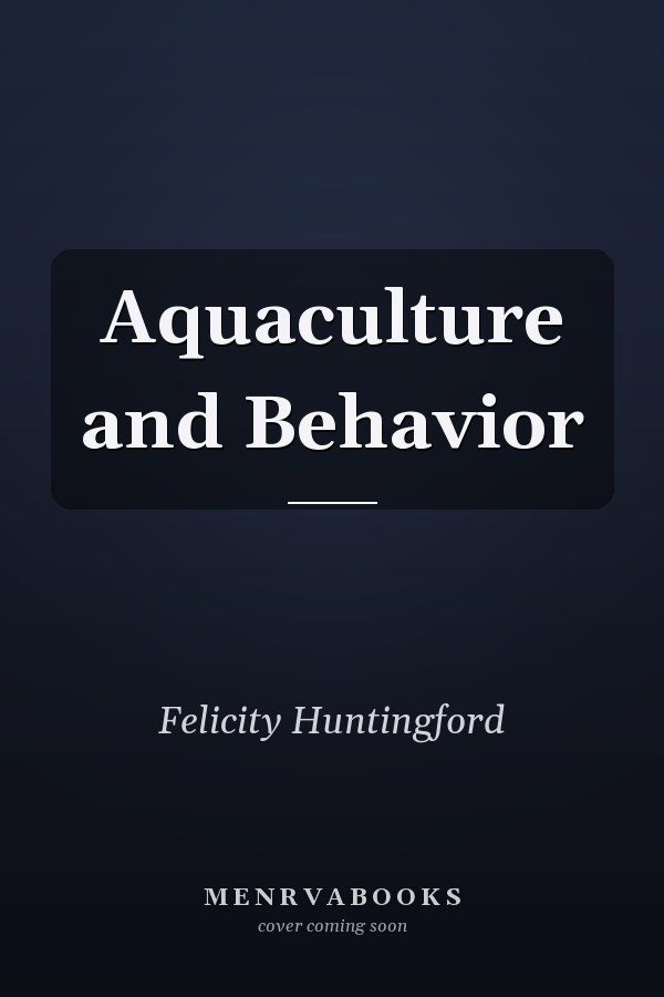 Aquaculture and Behavior