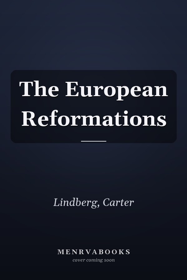 The European Reformations