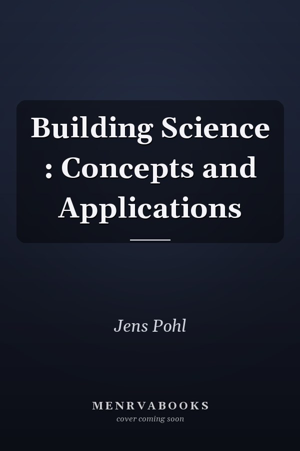 Building Science : Concepts and Applications