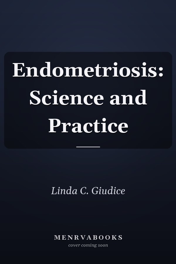 Endometriosis: Science and Practice