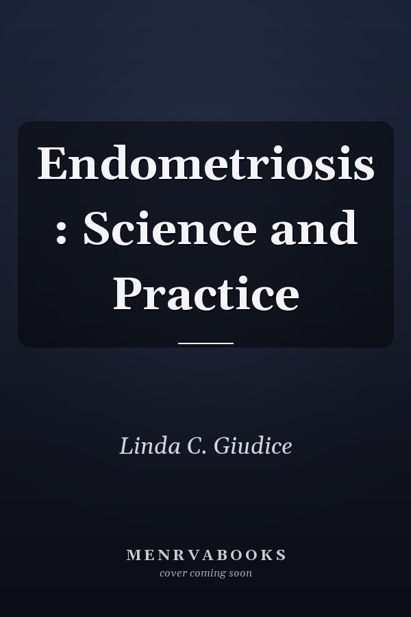 Endometriosis : Science and Practice