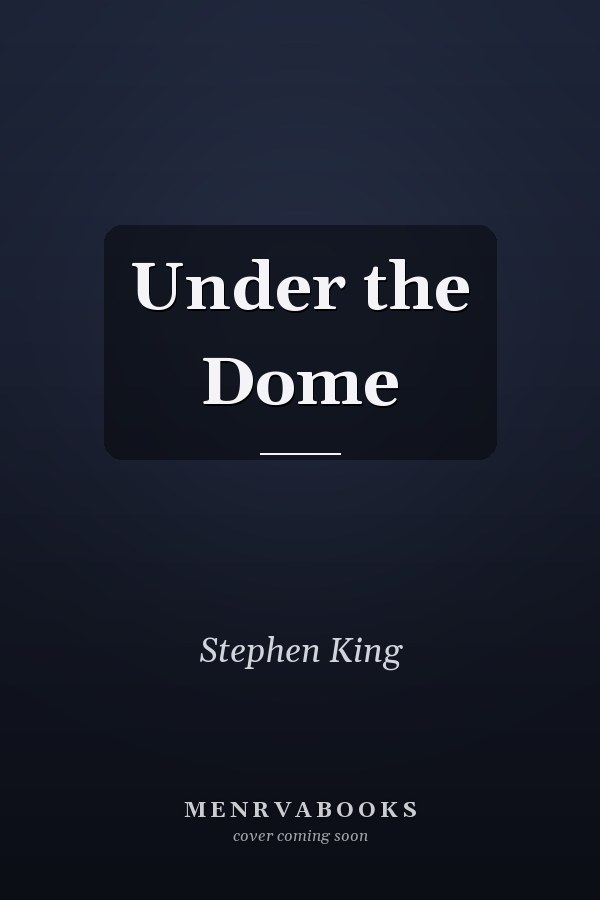 Under the Dome
