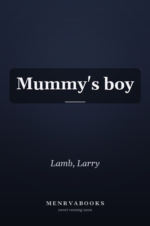 Mummy's boy