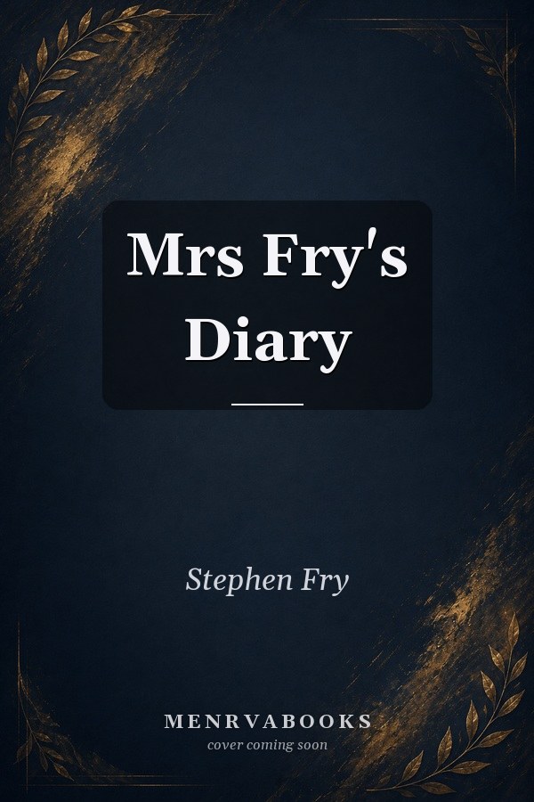 Mrs Fry's Diary