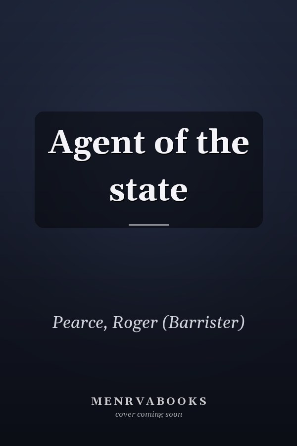 Agent of the state