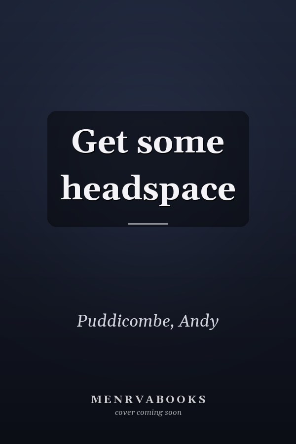 Get some headspace