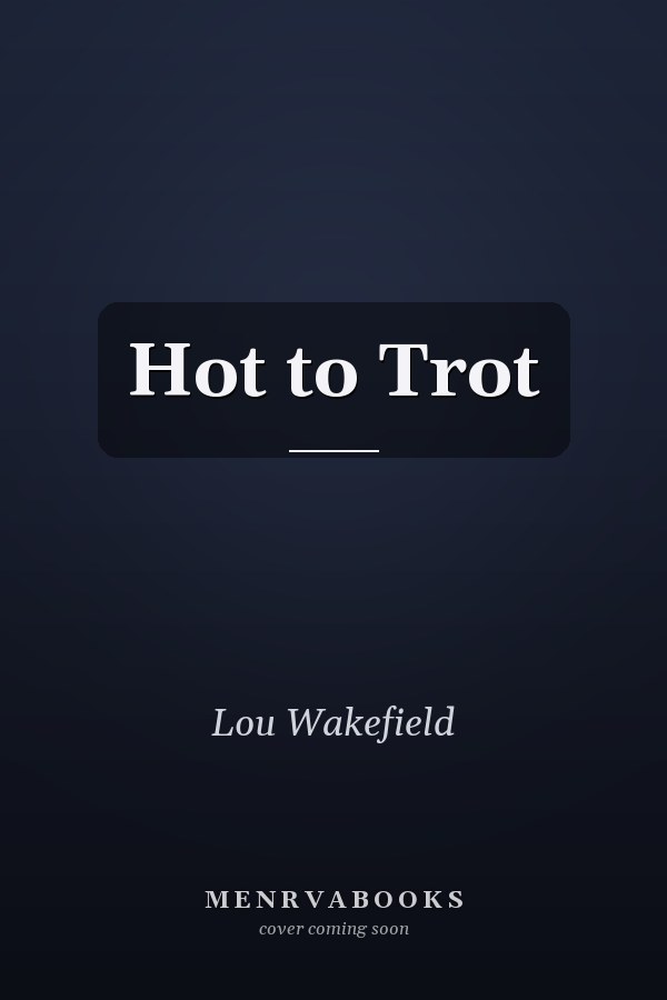 Hot to Trot