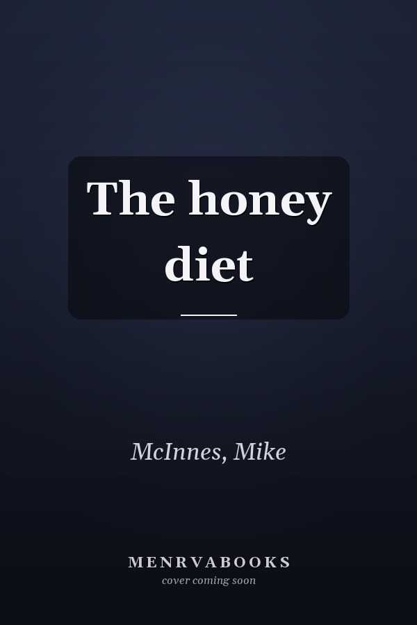 The honey diet