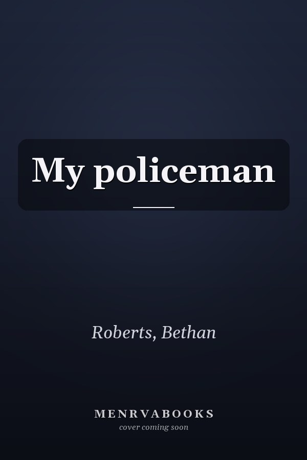 My policeman