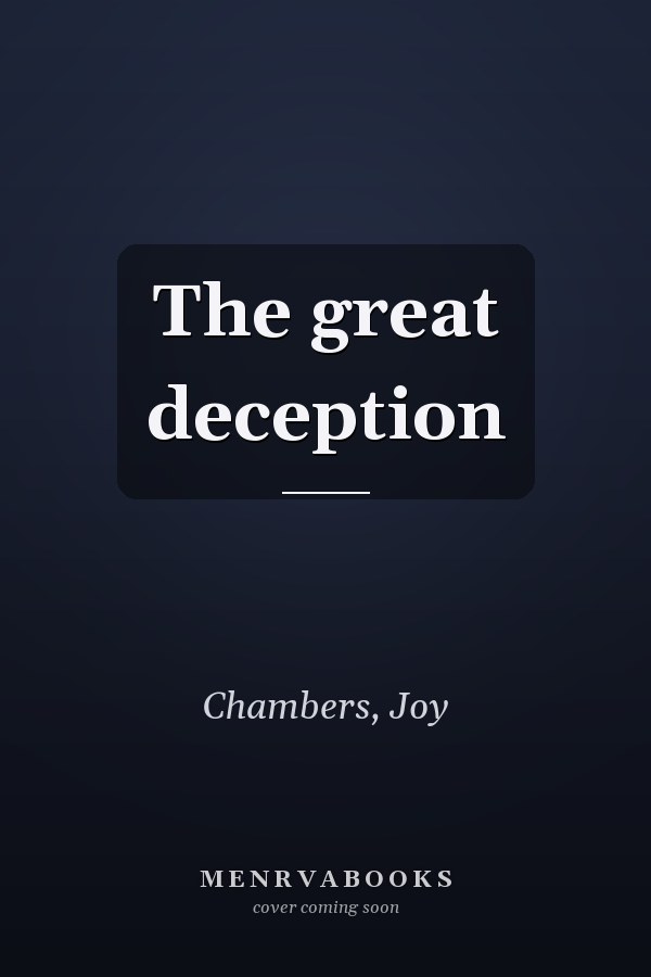 The great deception