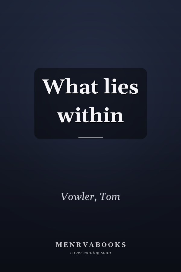 What lies within