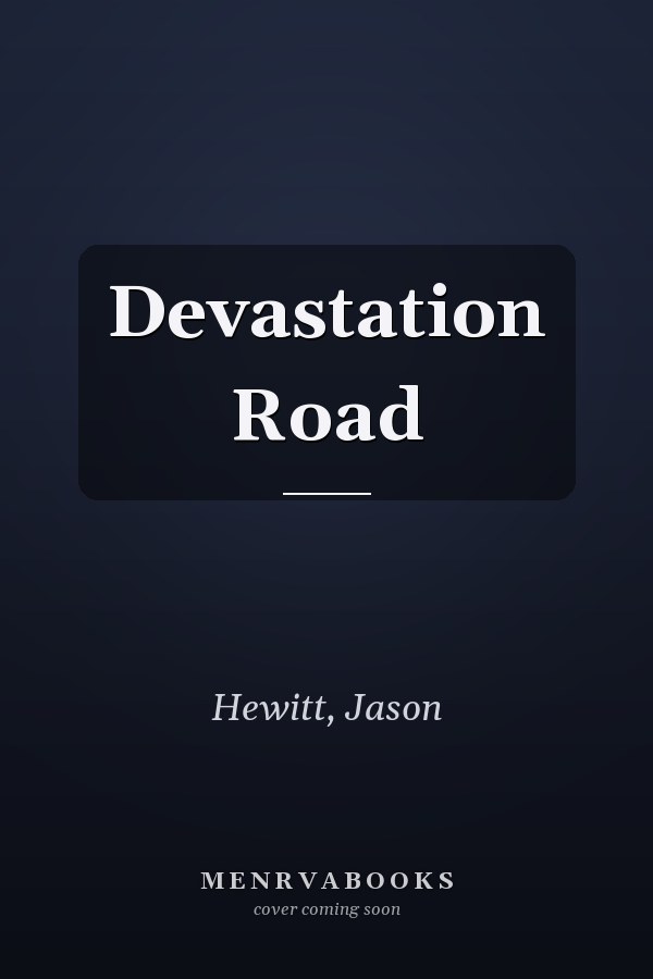 Devastation Road
