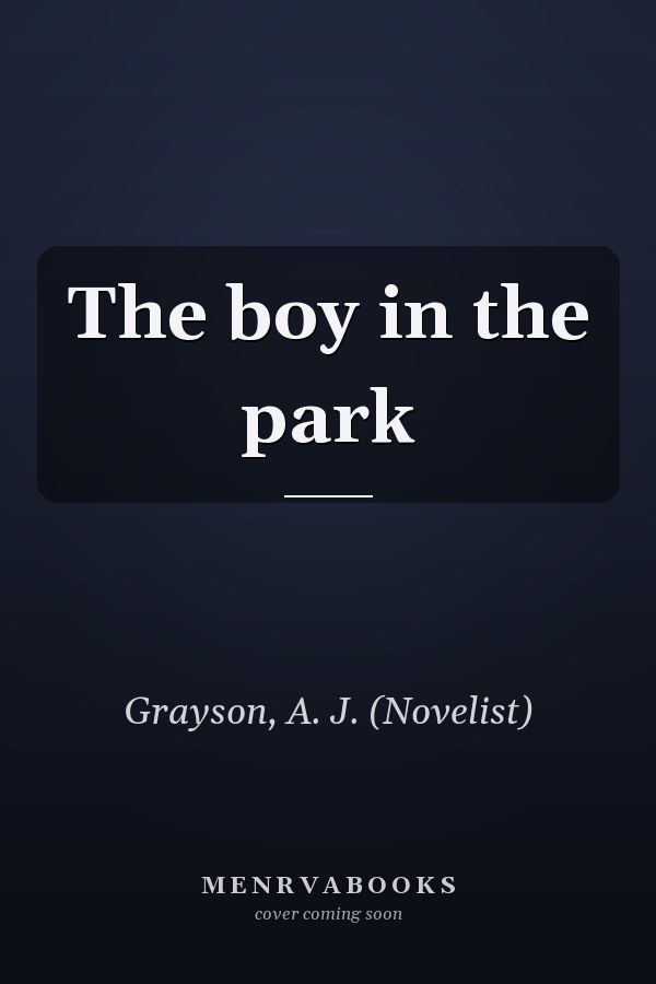 The boy in the park