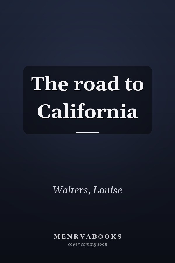 The road to California