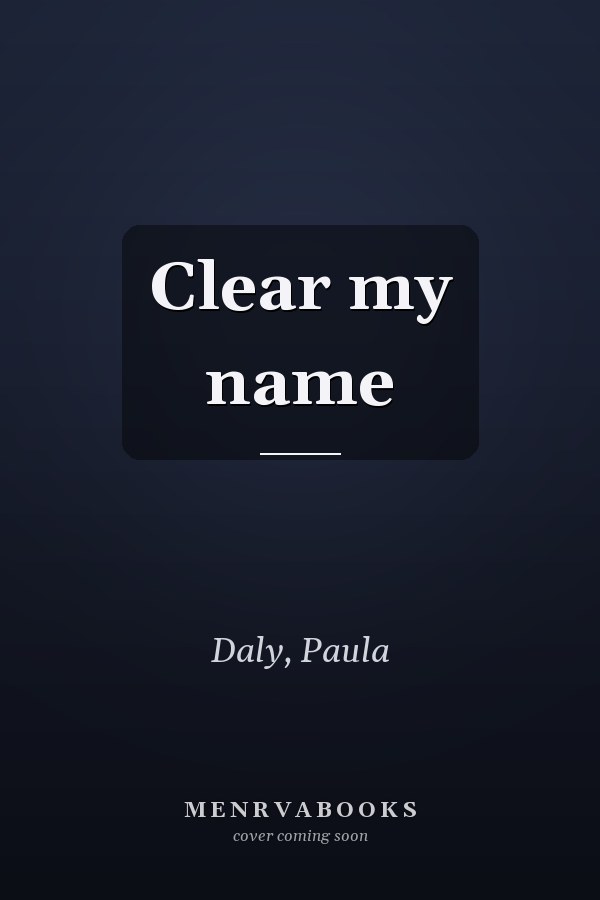 Clear my name