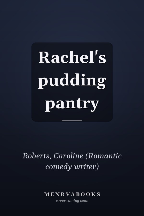 Rachel's pudding pantry