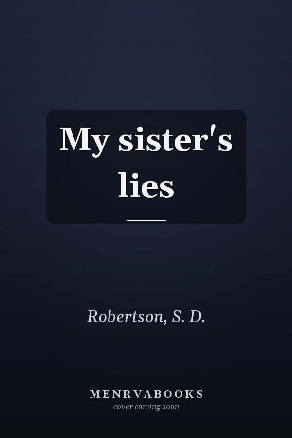 My sister's lies