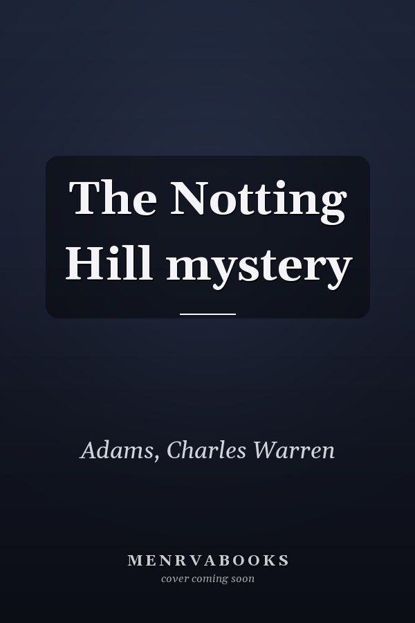 The Notting Hill mystery