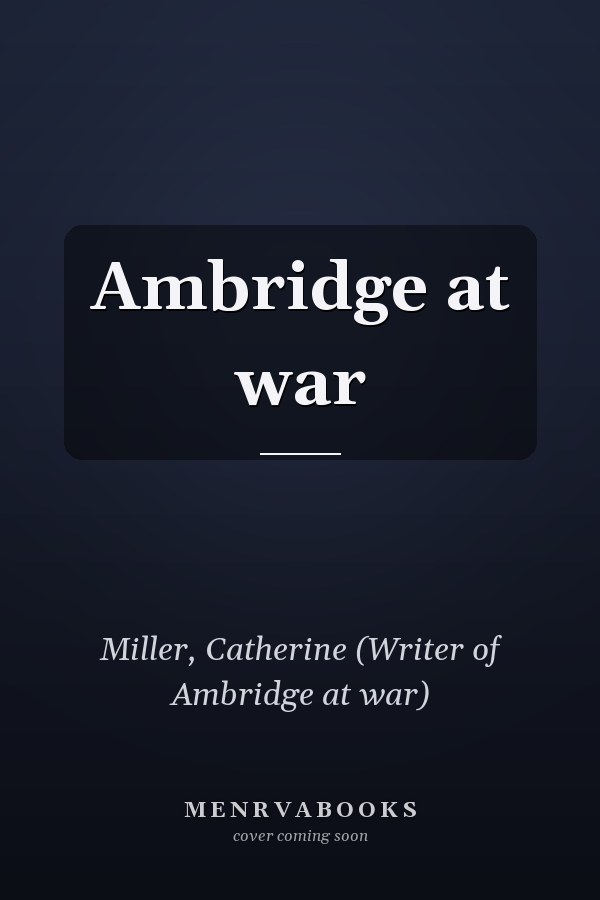 Ambridge at war