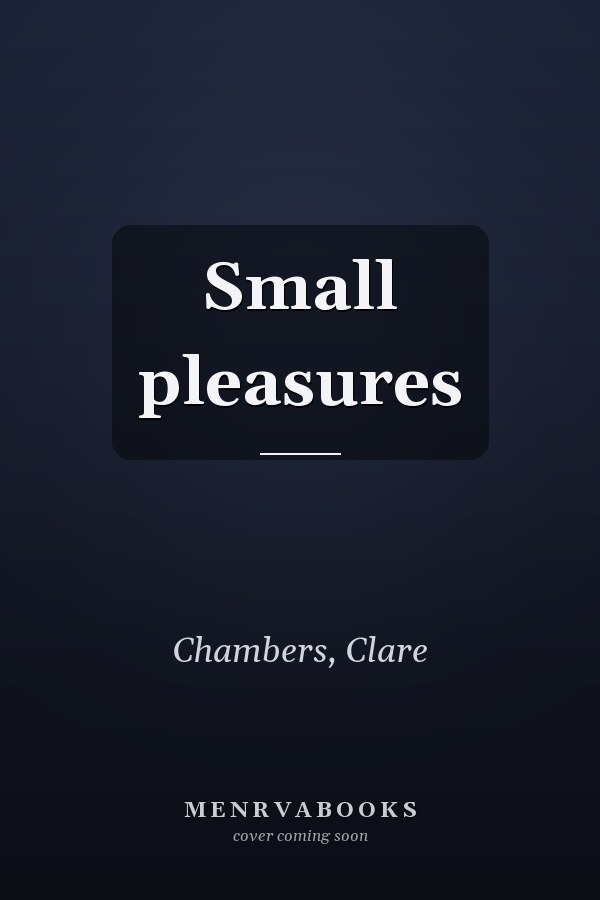 Small pleasures
