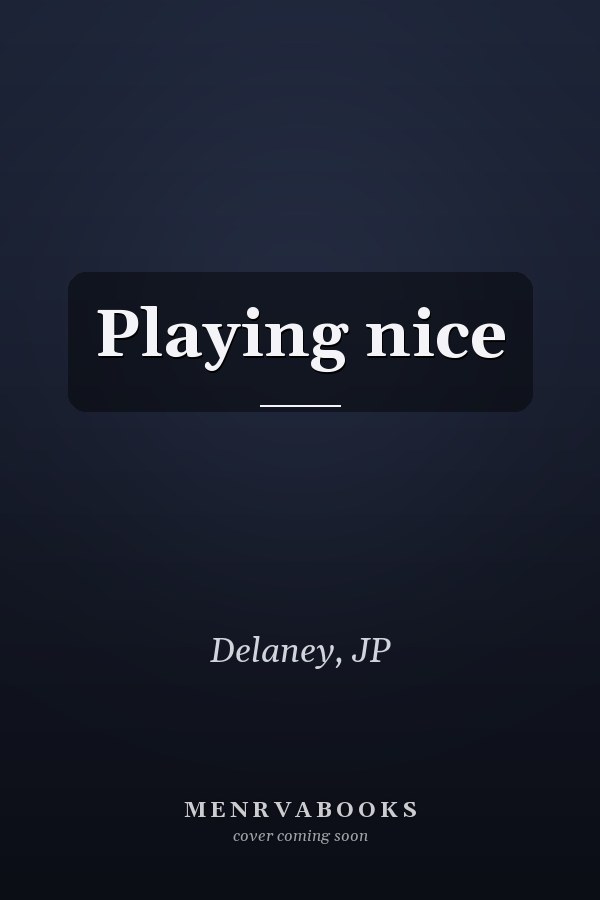 Playing nice