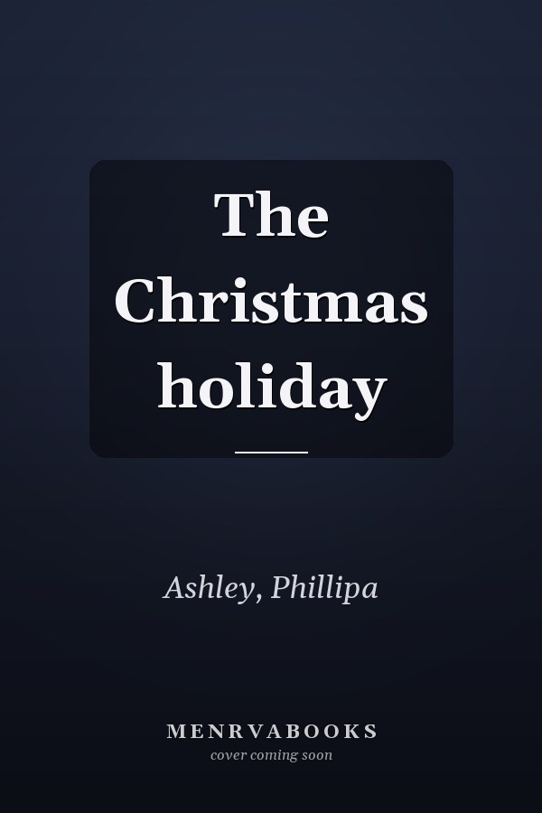 The Christmas holiday