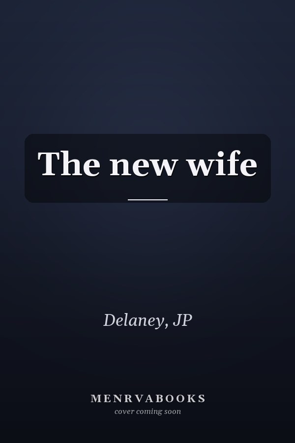 The new wife