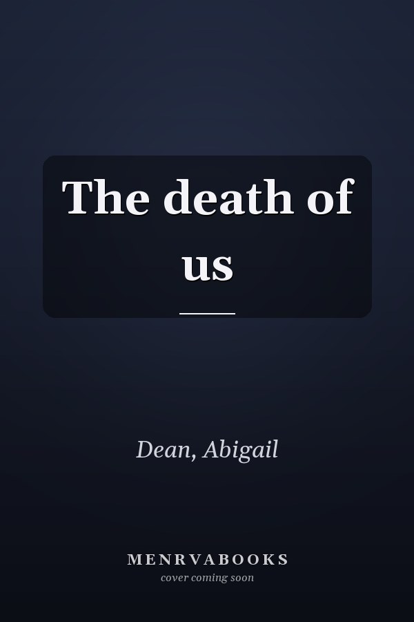 The death of us
