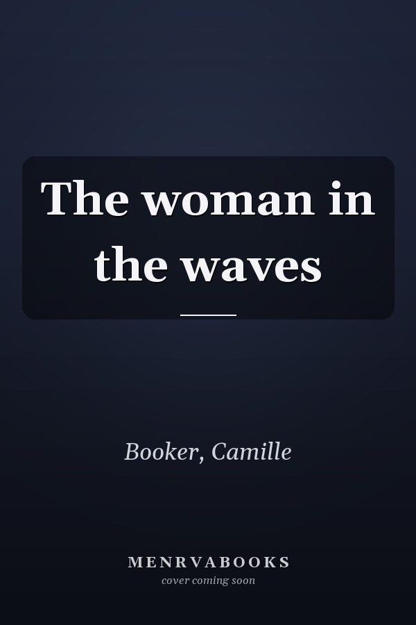 The woman in the waves