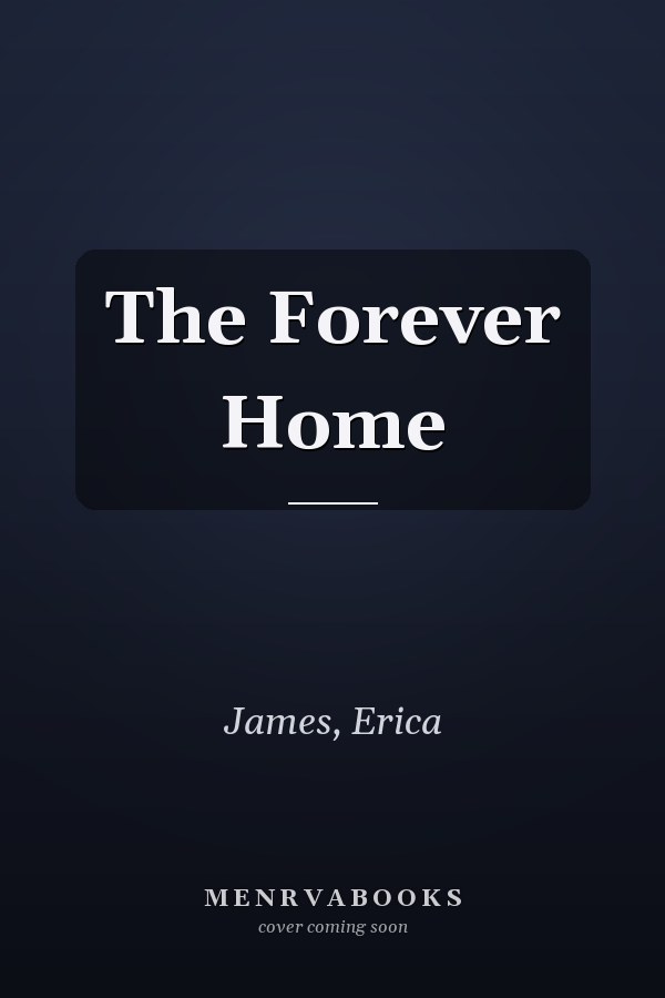 The Forever Home