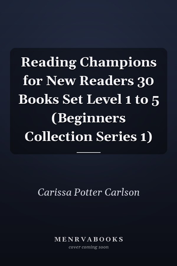 Reading Champions for New Readers 30 Books Set Level 1 to 5 (Beginners Collection Series 1)