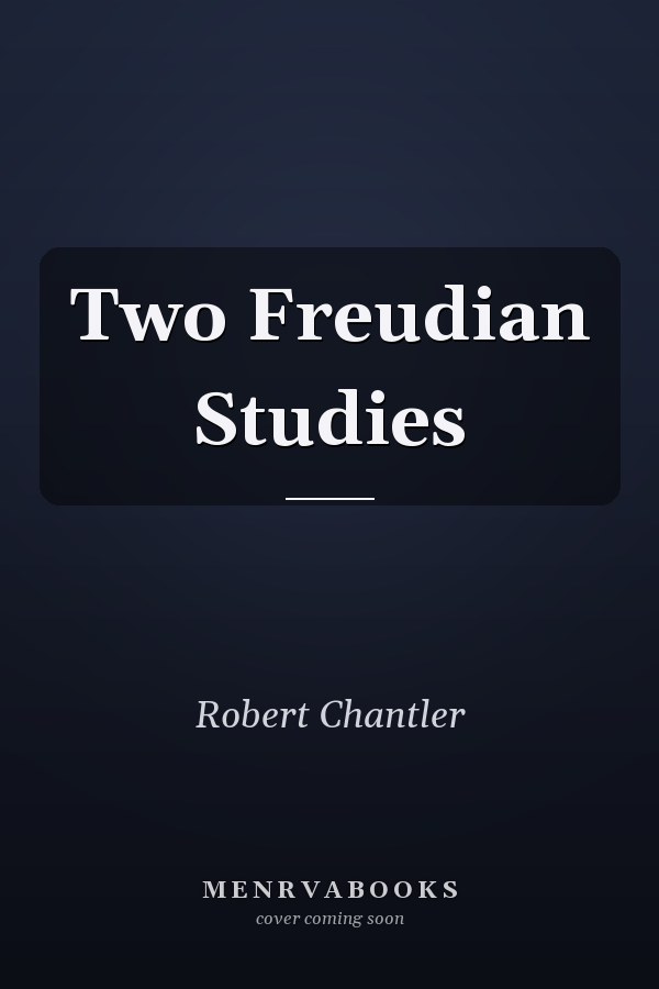 Two Freudian Studies