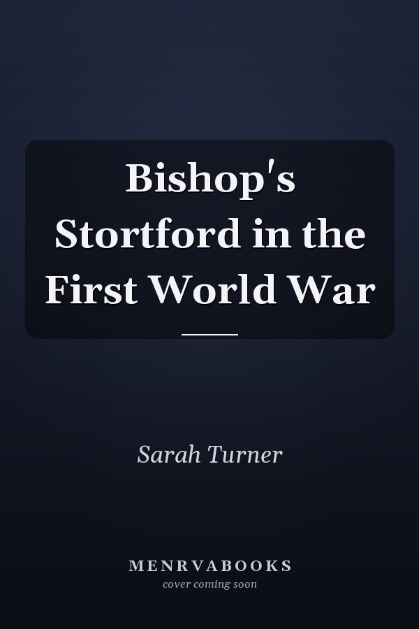 Bishop's Stortford in the First World War