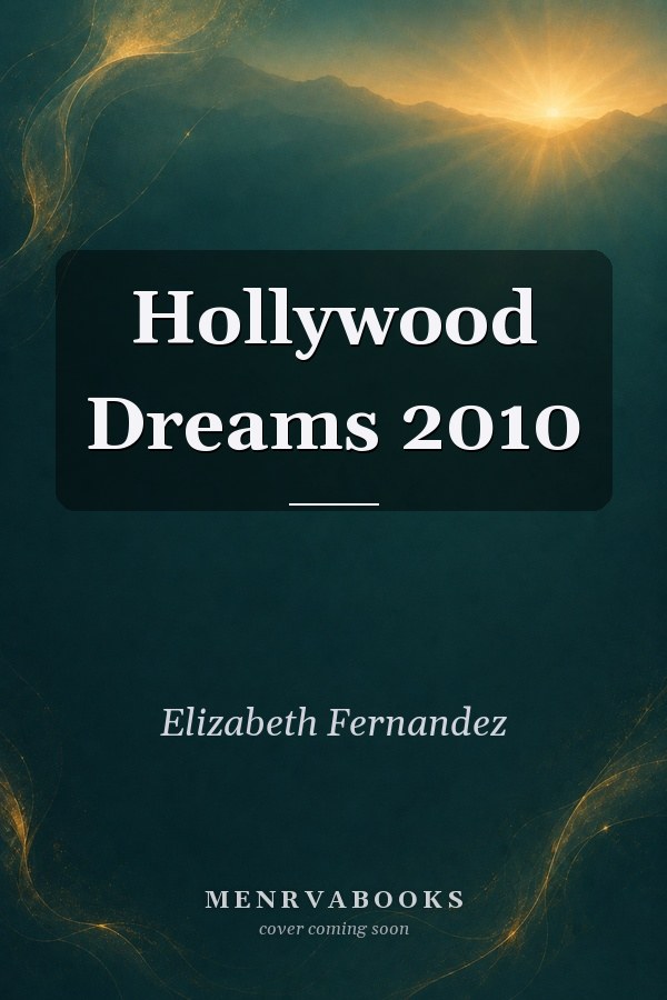 Hollywood Dreams 2010