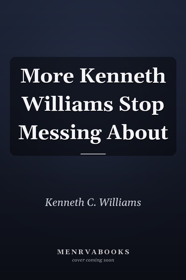More Kenneth Williams: Stop Messing About