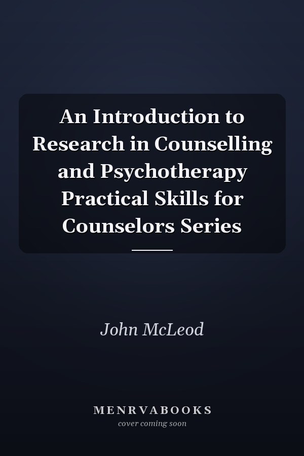An Introduction to Research in Counselling and Psychotherapy
            
                Practical Skills for Counselors Series