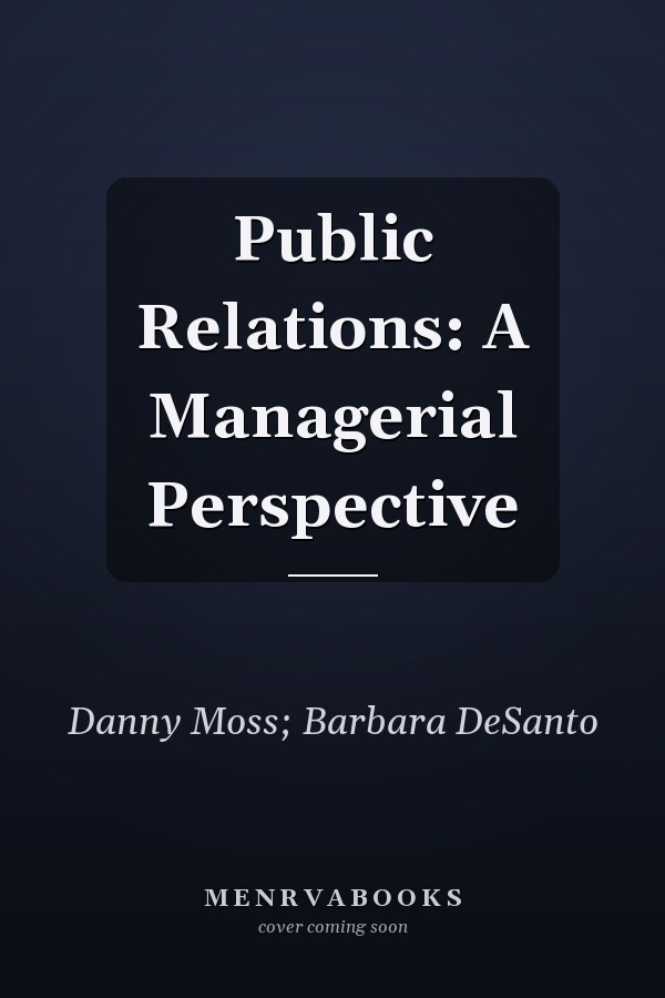 Public Relations: A Managerial Perspective