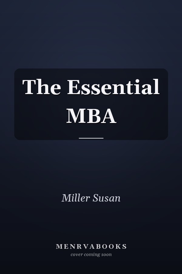 The Essential MBA