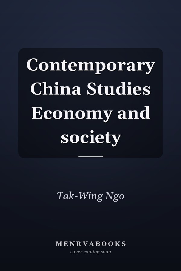 Contemporary China Studies Economy and society